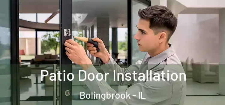 Patio Door Installation Bolingbrook - IL